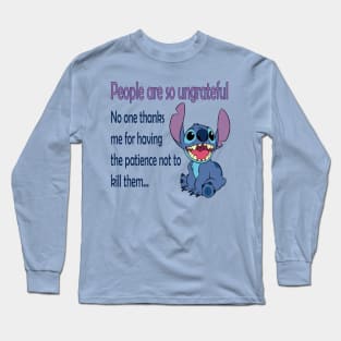 Ungrateful Humans Shirt Long Sleeve T-Shirt